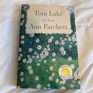 Tom Lake Novel by Ann Patchett - A Reese’s Book Club Book